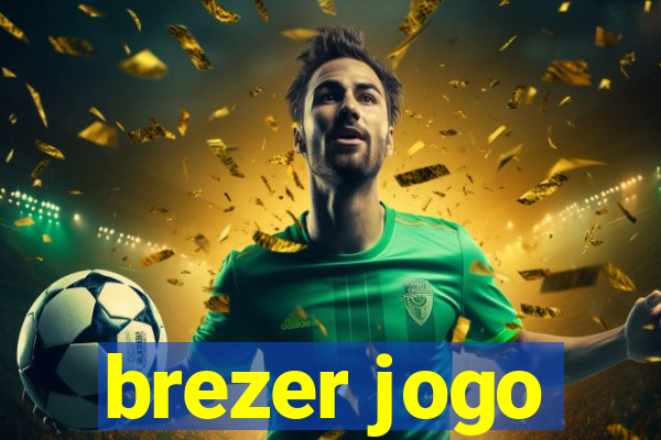 brezer jogo